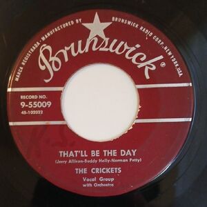 The Crickets – That'll Be the Day / I'm Lookin' for Someone to Love